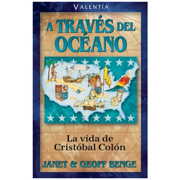 Héroes cristianos Valentia a través del Oceano Cristobal Colon