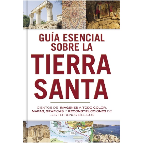 Guía Esencial Sobre La Tierra Santa