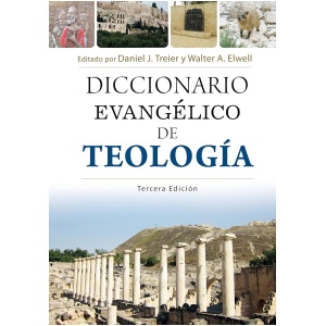 Diccionario Evangélico De Teología, 3a Edición
