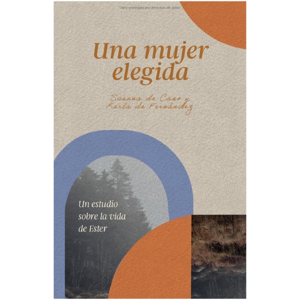 Una Mujer Elegida
