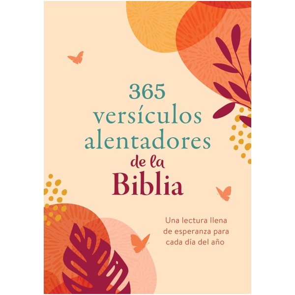 365 Versículos Alentadores De La Biblia