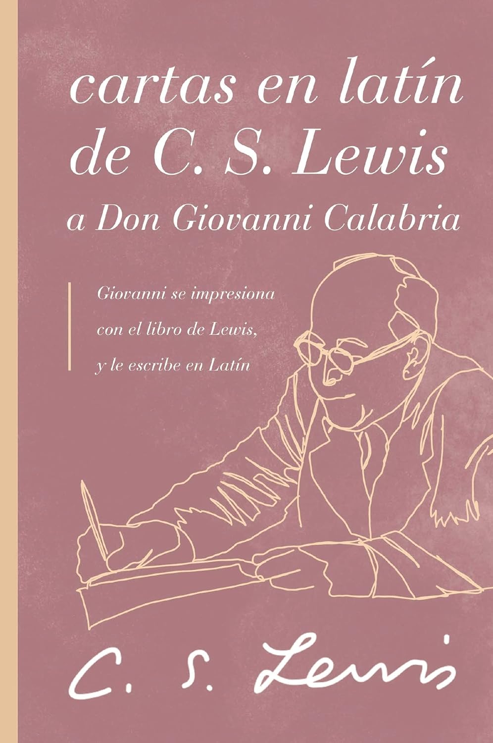 Cartas En latín De C. S. Lewis A Don Giovanni Calabria