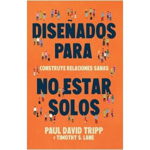 Diseñados Para No Estar Solos