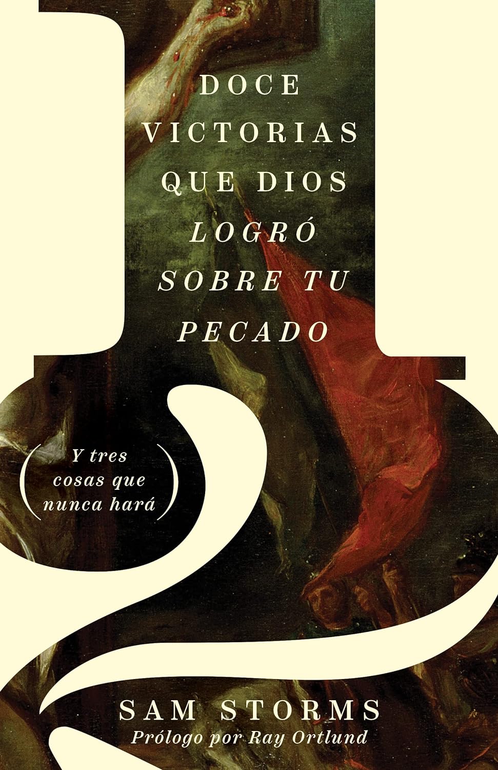 Doce Victorias Que Dios Logró Sobre Su Tu Pecado