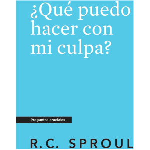 ¿Qué puedo hacer con mi culpa