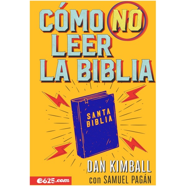 Cómo no leer la Biblia