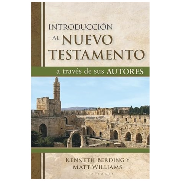 Introducción al Nuevo Testamento a través de sus autores