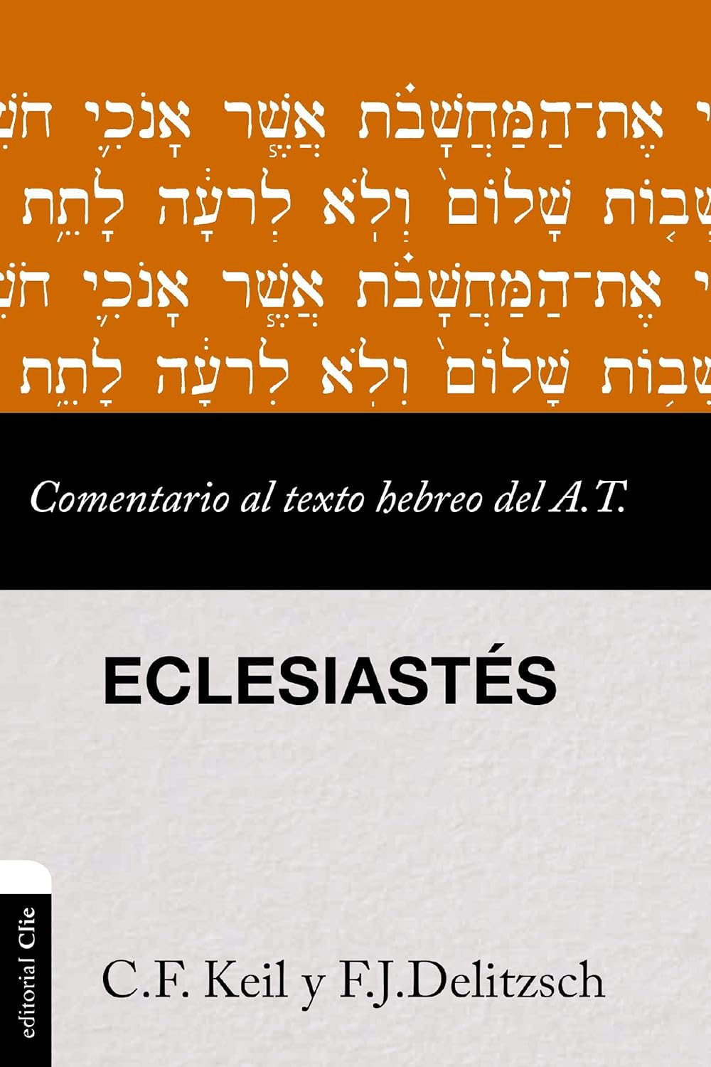 Comentario al texto hebreo del AT Eclesiastes