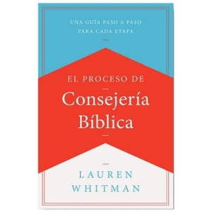 El Proceso De Consejería Bíblica