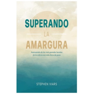 Superando la Amargura