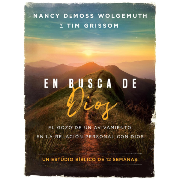 En busca de Dios: El gozo de un avivamiento en la relación personal con Dios