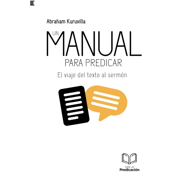 Un manual para predicar: El viaje del texto al sermón