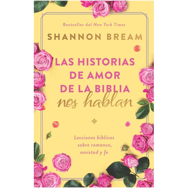 Las historias de amor de la Biblia nos hablan