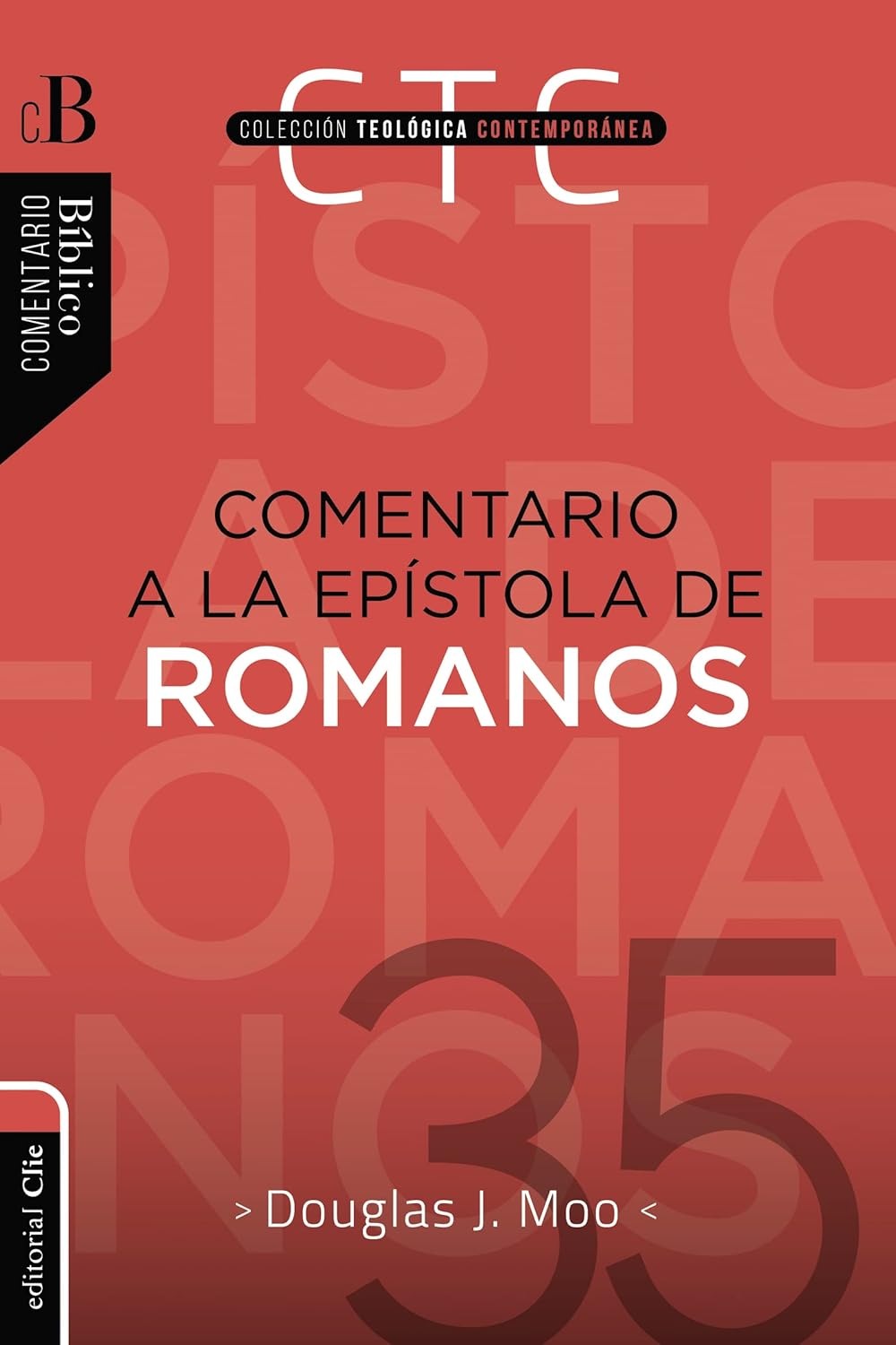 Comentario a la Epístola de Romanos, CTC 35