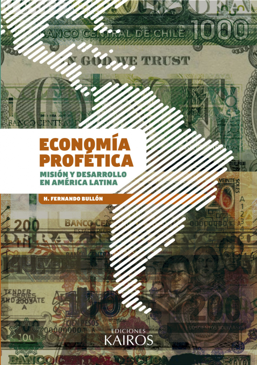 Economía profética: misión y desarrollo en América Latina