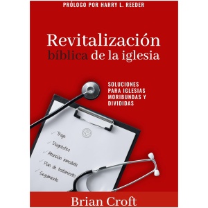 Revitalización bíblica de la iglesia