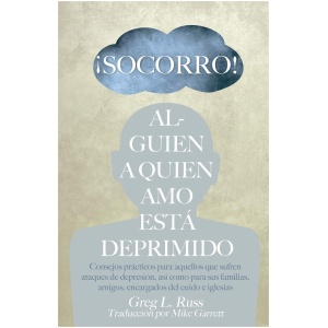 ¡Socorro! Alguien a Quien Amo Está Deprimido
