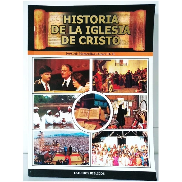 Historia De La Iglesia De Cristo