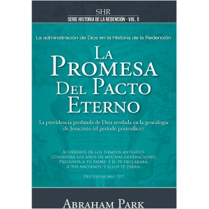 La promesa del pacto eterno, volumen 5, Historia de la Redención