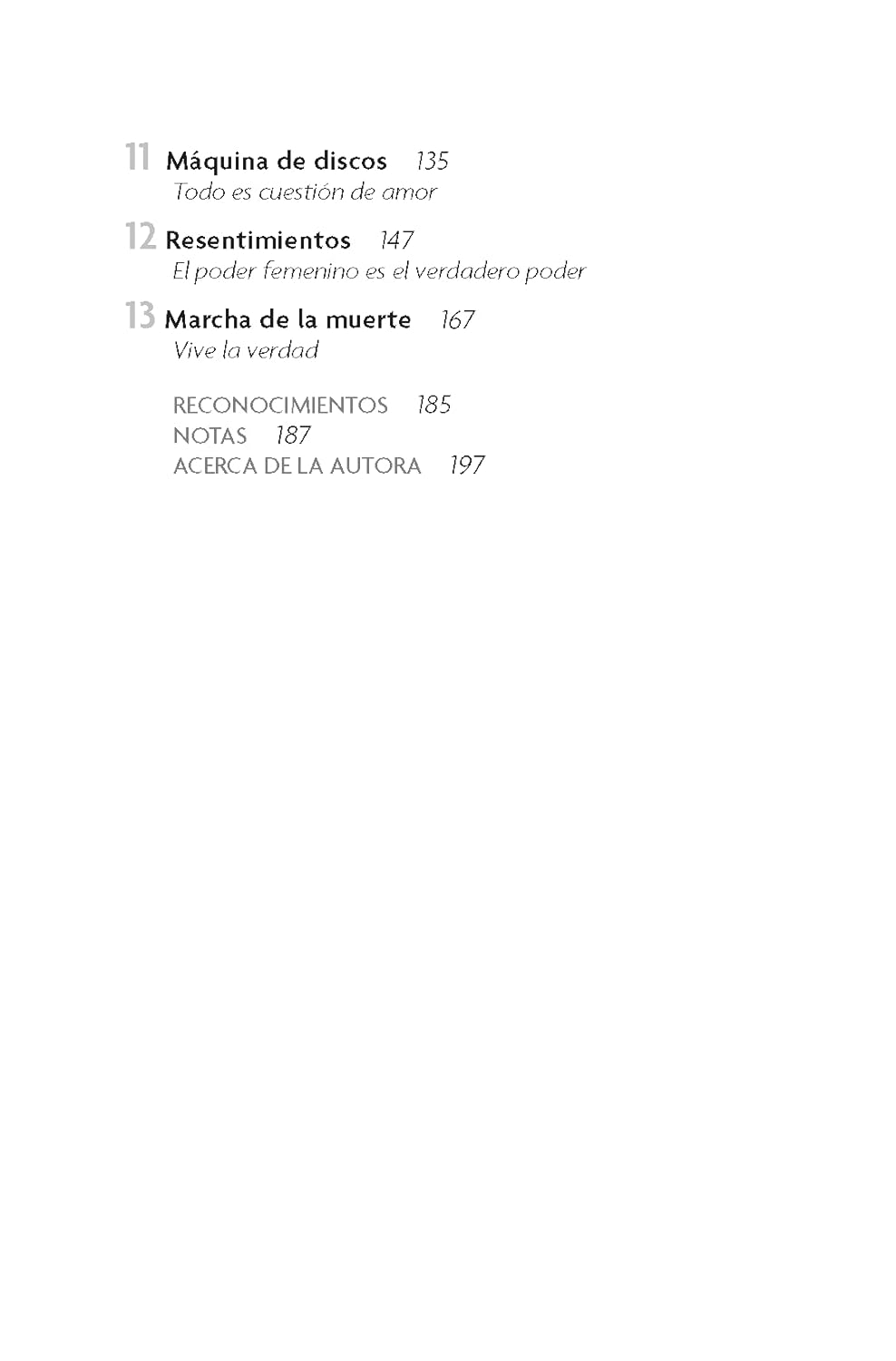 Vive tu verdad y otras mentiras