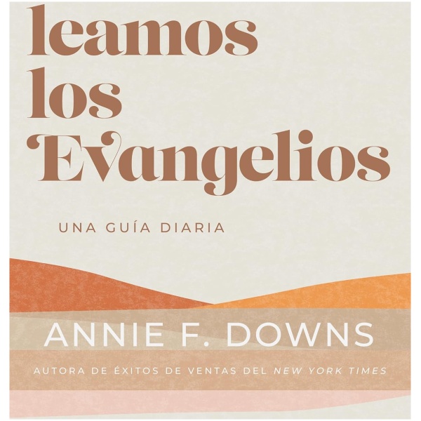 Leamos los evangelios: Una guía diaria