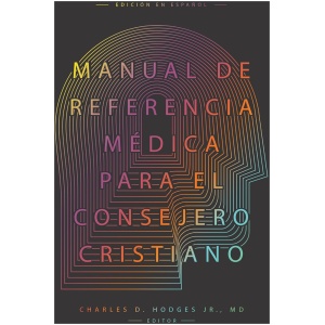 Manual de referencia médica para el consejero cristiano