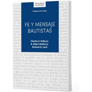 Fe y mensaje bautista - Estudio bíblico