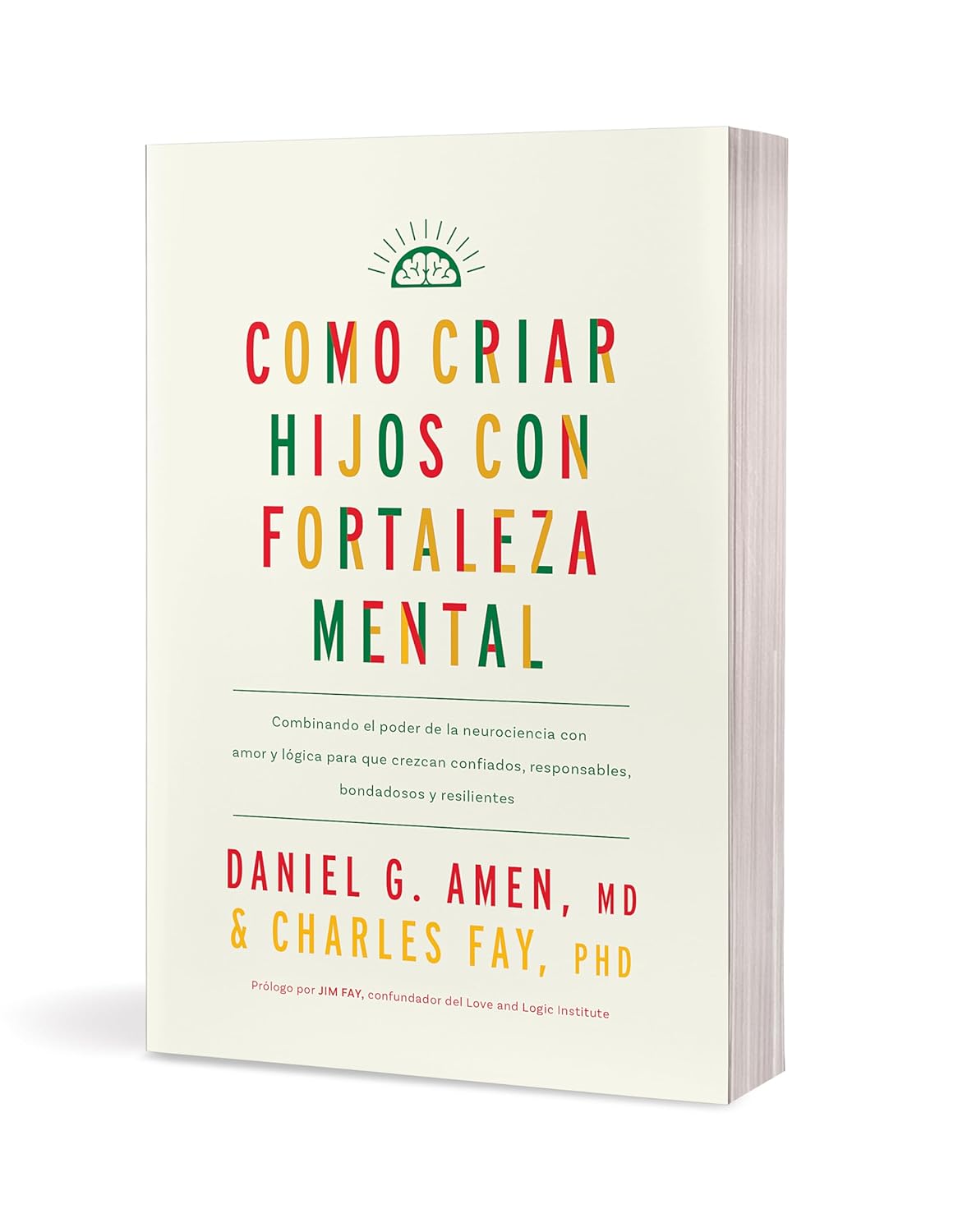 Cómo criar hijos con fortaleza mental