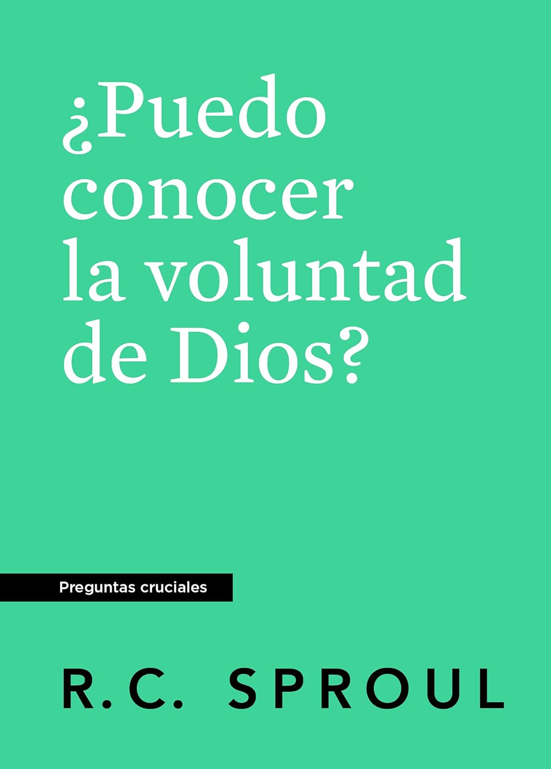 ¿Puedo conocer la voluntad de Dios?, nva edición