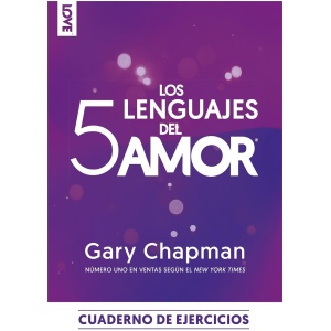 Los 5 lenguajes del amor – Cuaderno de ejercicios