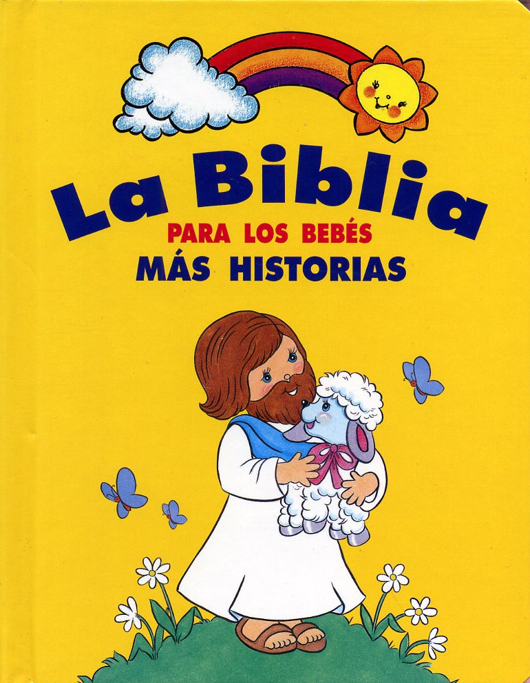 La Biblia para los Bebés más historias