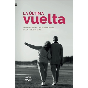 La última vuelta: Cómo manejar las transiciones de la tercera edad