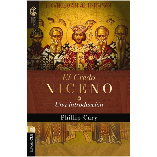 El Credo Niceno: Una introducción