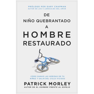 De niño quebrantado a hombre restaurado