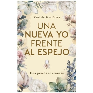 Una Nueva Yo Frente al Espejo