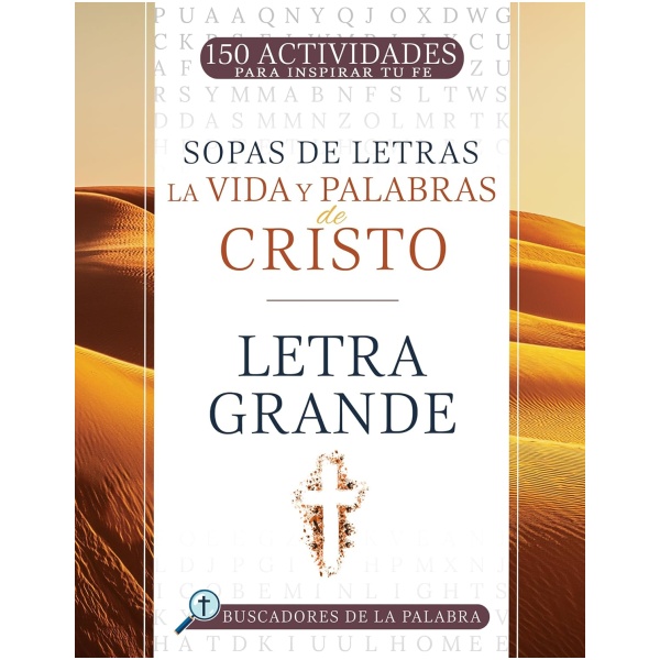 La vida y palabras de Cristo: 150 actividades para inspirar tu fe