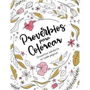 Proverbios para colorear: Encuentra sabiduría en cada página