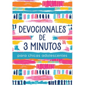 Devocionales de 3 Minutos Para Chicas Adolescentes: 180 Lecturas Alentadoras
