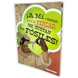 ¡A Mi de Verdad pero de Verdad me Gustan los Fósiles!