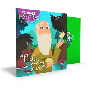 Elías un profeta, Grandes historias para pequeños lectores