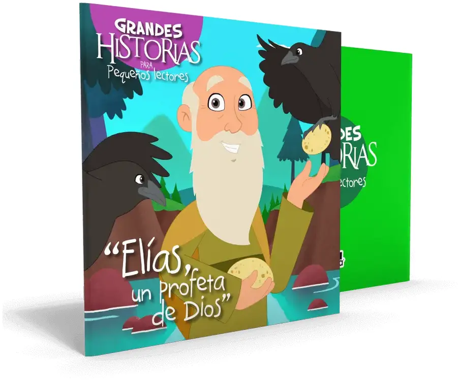 Elías un profeta, Grandes historias para pequeños lectores