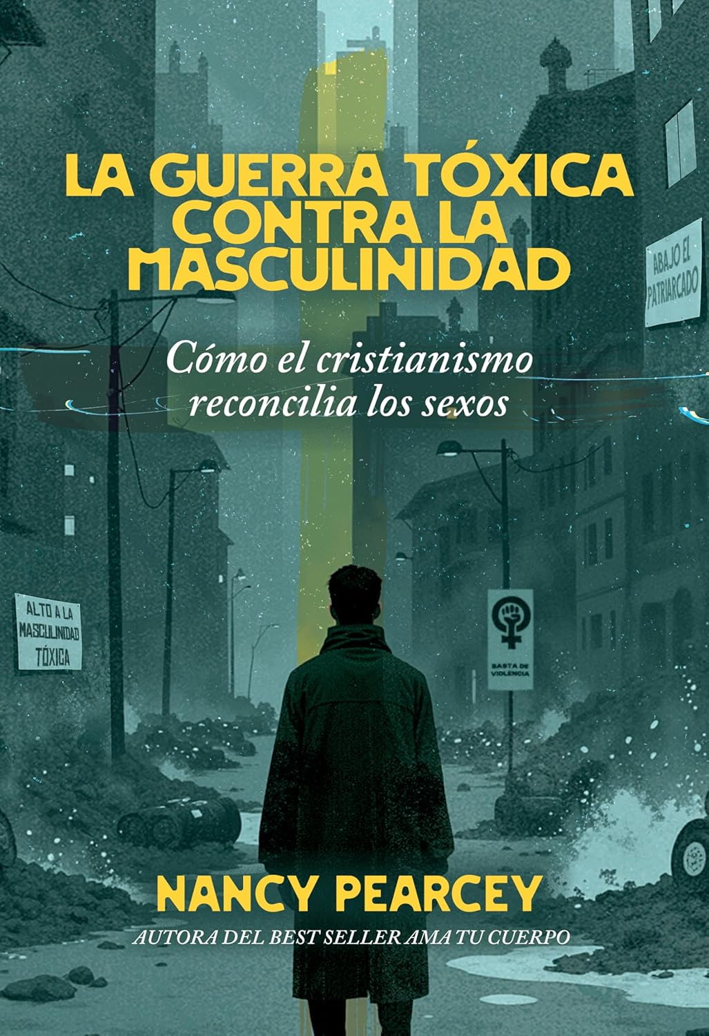 La Guerra tóxica contra la masculinidad